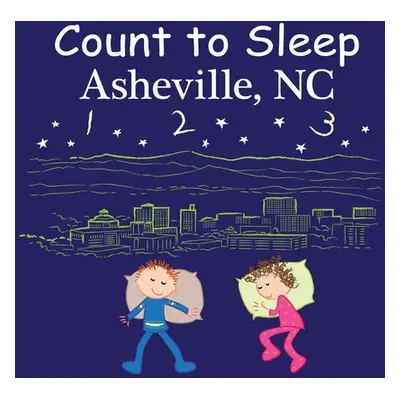 Count to Sleep Asheville, NC - Gamble, Adam a Jasper, Mark