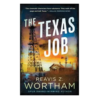 The Texas Job - Wortham, Reavis Z.