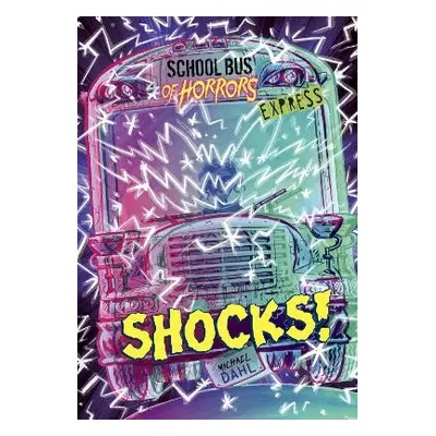 Shocks! - Express Edition - Dahl, Michael (Author)