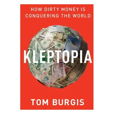 Kleptopia - Burgis, Tom