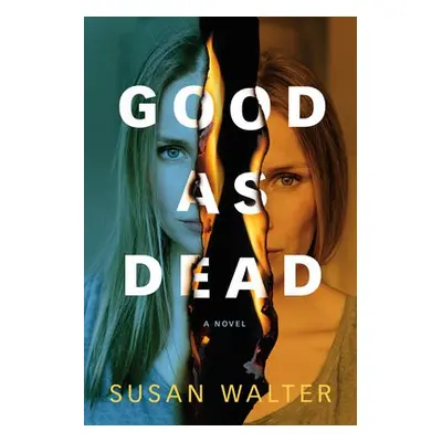 Good as Dead - Walter, Susan