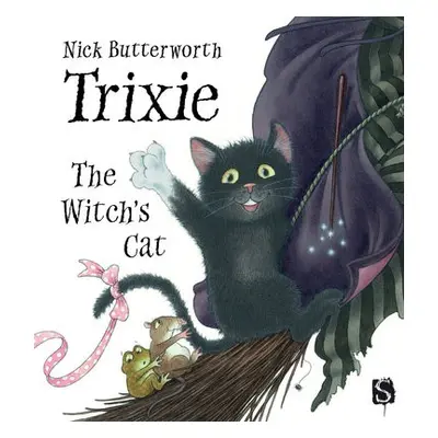 Trixie The Witch's Cat - Butterworth, Nick