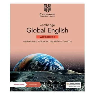 Cambridge Global English Workbook 9 with Digital Access (1 Year) - Wisniewska, Ingrid a Barker, 