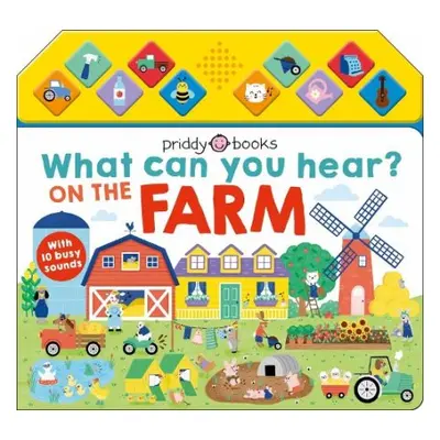 What Can You Hear On The Farm? - Books, Priddy a Priddy, Roger