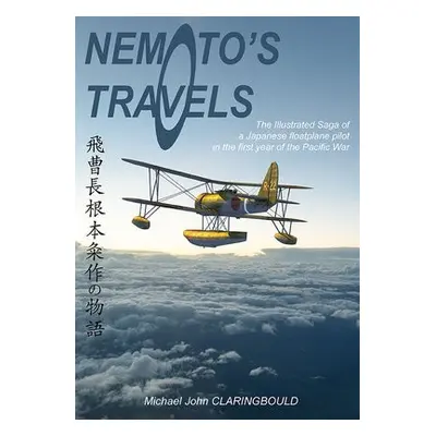 Nemoto'S Travels - Claringbould, Michael