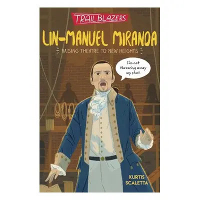 Trailblazers: Lin-Manuel Miranda - Scaletta, Kurtis