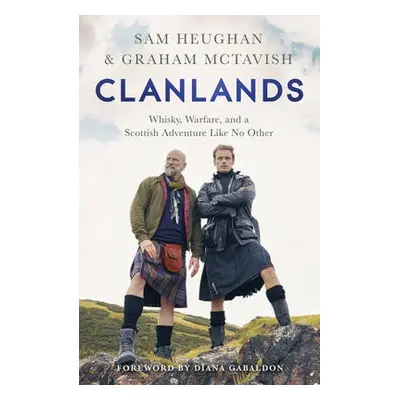 Clanlands - Heughan, Sam a McTavish, Graham