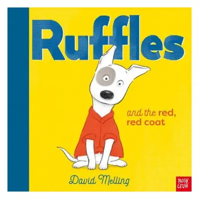 Ruffles and the Red, Red Coat - Melling, David