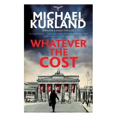 Whatever the Cost - Kurland, Michael