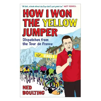 How I Won the Yellow Jumper - Boulting, Ned