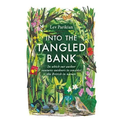 Into the Tangled Bank - Parikian, Lev