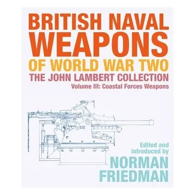 British Naval Weapons of World War Two