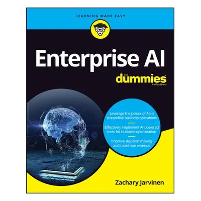 Enterprise AI For Dummies - Jarvinen, Zachary