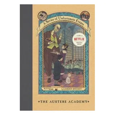 Austere Academy - Snicket, Lemony