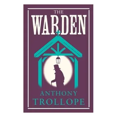 Warden - Trollope, Anthony