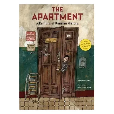 Apartment: A Century of Russian History - Litvina, Alexandra