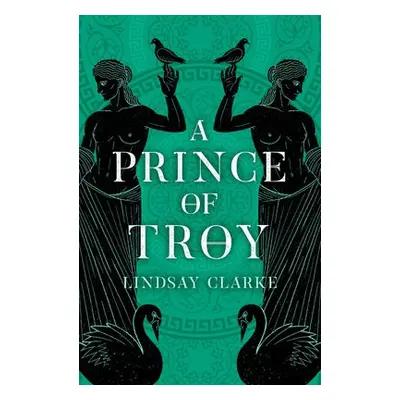 Prince of Troy - Clarke, Lindsay