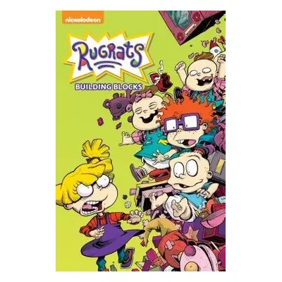 Rugrats: Building Blocks - Andelfinger, Nicole a Kibblesmith, Daniel