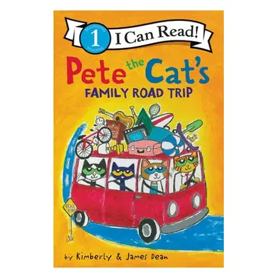 Pete the Cat’s Family Road Trip - Dean, James a Dean, Kimberly