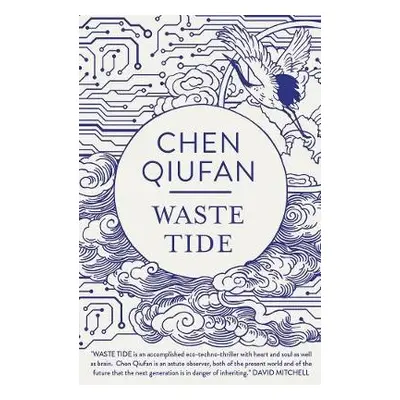 Waste Tide - Qiufan, Chen