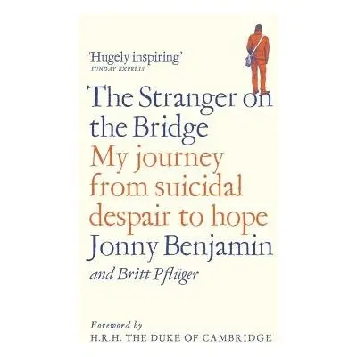 Stranger on the Bridge - Benjamin, Jonny a Pfluger, Britt