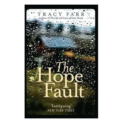 Hope Fault - Farr, Tracy