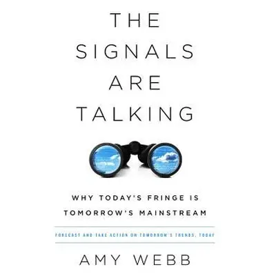 Signals Are Talking - Webb, Amy