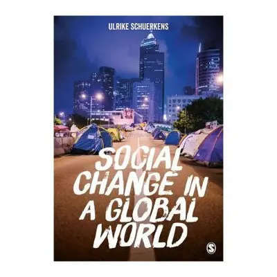 Social Changes in a Global World - Schuerkens, Ulrike