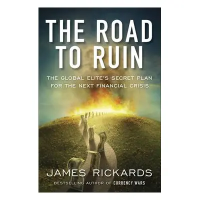 Road to Ruin - Rickards, James