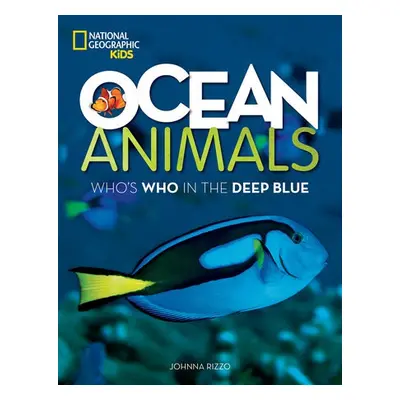 Ocean Animals - Rizzo, Johnna a National Geographic Kids