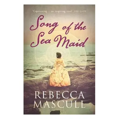 Song of the Sea Maid - Mascull, Rebecca