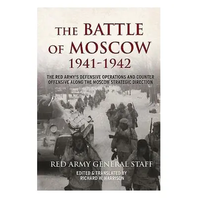 Battle of Moscow 1941-1942 - Soviet General Staff