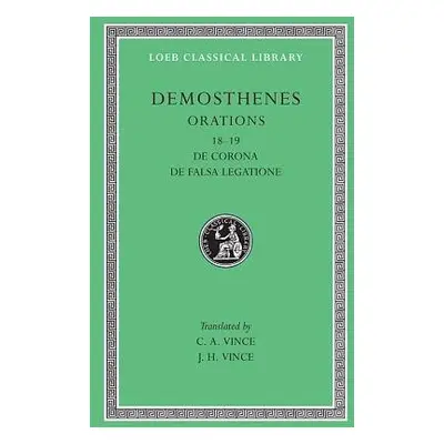 Orations, Volume II - Demosthenes