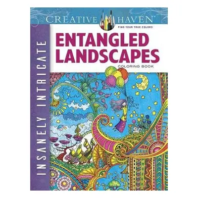 Creative Haven Insanely Intricate Entangled Landscapes Coloring Book - Porter, Angela