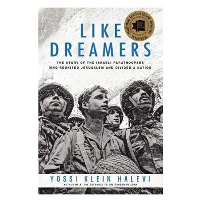 Like Dreamers - Halevi, Yossi Klein