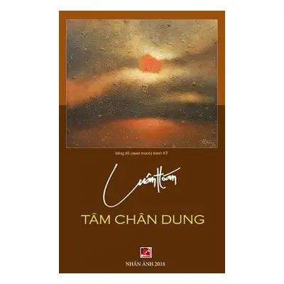 Tam Chan Dung (hard cover) - Luan, Hoan