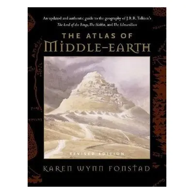 Atlas of Middle Earth - Wynn Fonstad, Karen