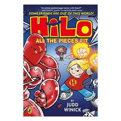 Hilo: All the Pieces Fit (Hilo Book 6) - Winick, Judd