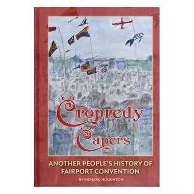 Cropredy Capers - Houghton, Richard