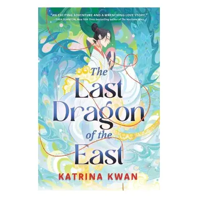 Last Dragon of the East - Kwan, Katrina