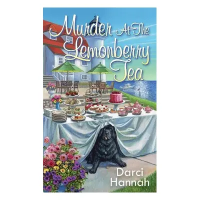 Murder at the Lemonberry Tea - Hannah, Darci