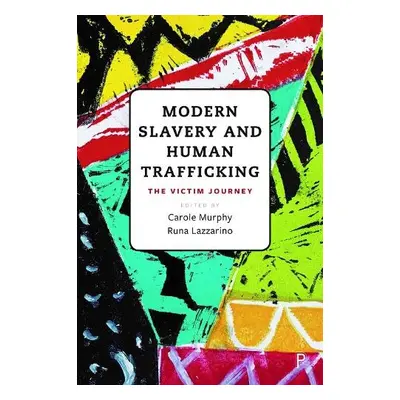 Modern Slavery and Human Trafficking