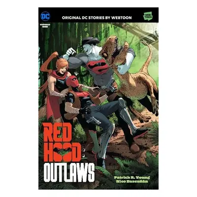 Red Hood: Outlaws Volume One - Young, Patrick R. a Bascunan, Nico