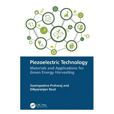 Piezoelectric Technology - Praharaj, Swetapadma a Rout, Dibyaranjan