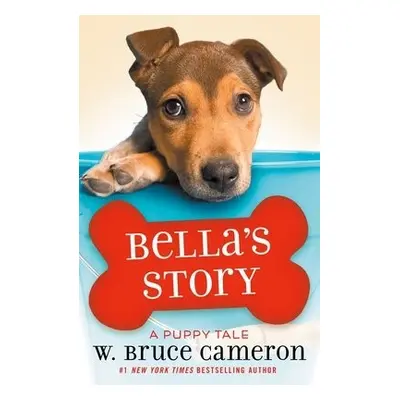 Bella's Story - Cameron, W. Bruce