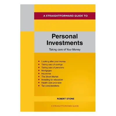 Straightforward Guide to Personal Investments - Stone, Robert