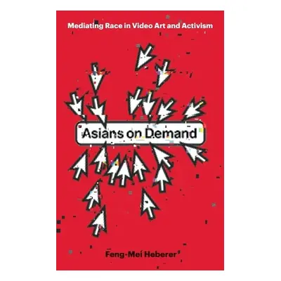 Asians on Demand - Heberer, Feng-Mei