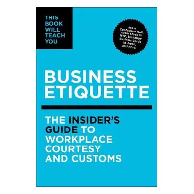 This Book Will Teach You Business Etiquette - Rayborn, Tim