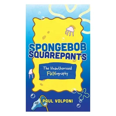 SpongeBob SquarePants - Volponi, Paul