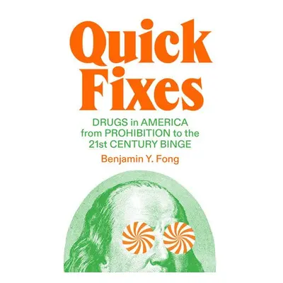 Quick Fixes - Fong, Benjamin Yen-Yi